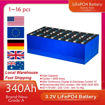  340AH 3.2V LiFePO4 батерия чисто нов клас А 4 / 8 / 16 / 32 / 48PCS DIY 12V 24V 48V акумулаторна батерия пакет без данък