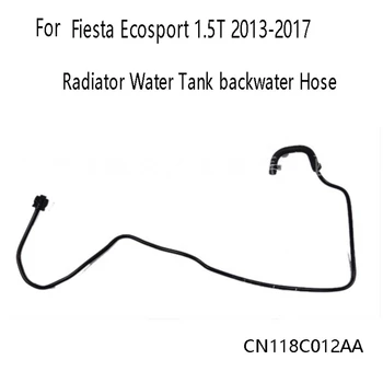 Радиаторен маркуч за резервоар за вода CN118C012AA за Ford Fiesta Ecosport 1.5T 2013-2017