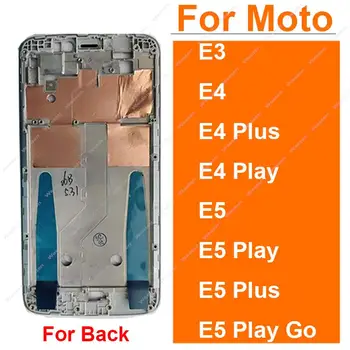Средна рамка за Motorola Moto E3 E4 E5 Play E4 E5 Plus E5 Plya Go Среден корпус Bezel Plate Cover Case Резервни части